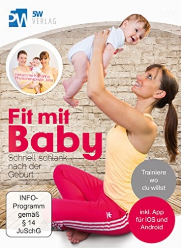 Fit mit Baby - Schnell schlank nach der Geburt (Rückbildungsgymnastik mit Baby) ++ Jetzt mit App ++ Trainiere wo du willst ++ - 