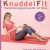 KnuddelFit - Rückbildungsgymnastik mit Baby: Stärkt Rücken, Beine, Bauch und Po - Fördert die kindliche Entwicklung-Macht schnell wieder fit nach der Geburt - Alle Übungen mit Baby -